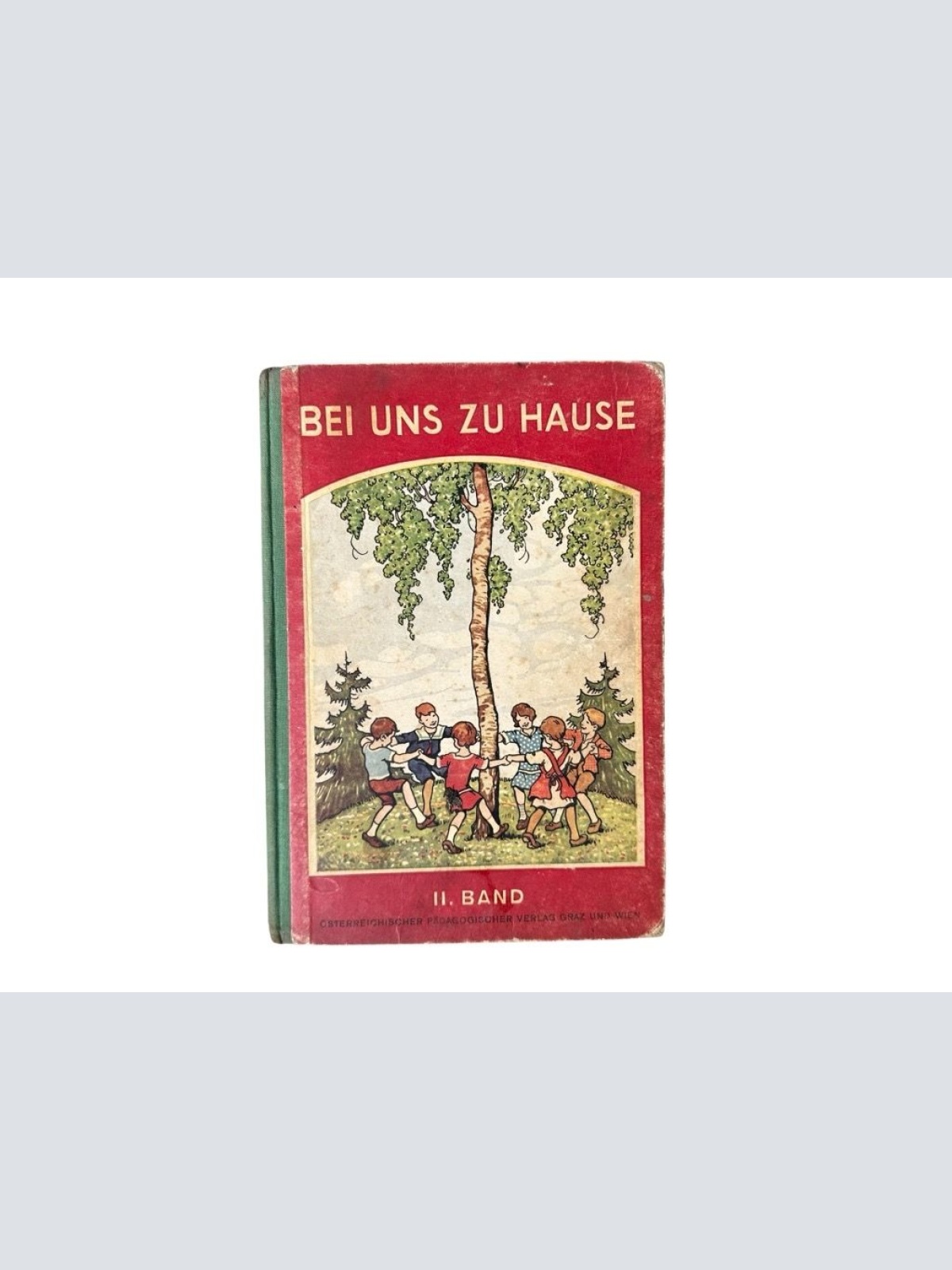 Bei uns zu Hause : Ein Kinderbuch. II. Band Linden, Johanna und Ernst Kutzer: