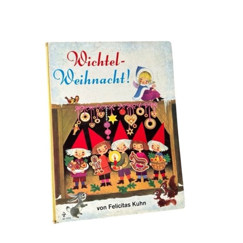 Wichtel-Weihnacht [Ill. Felicitas Kuhn] Kuhn, Felicitas:
