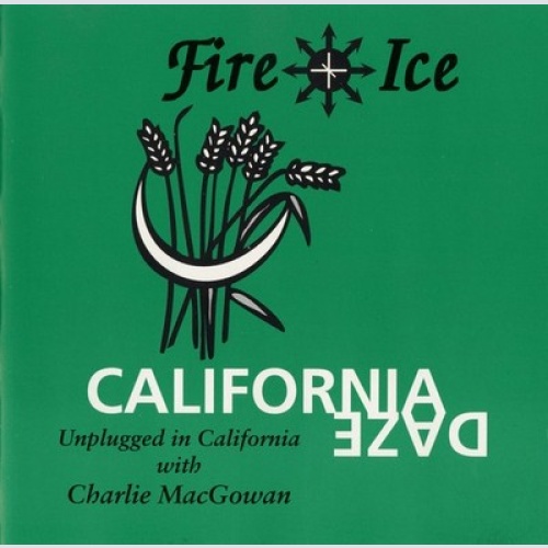CD Fire + Ice - California Daze