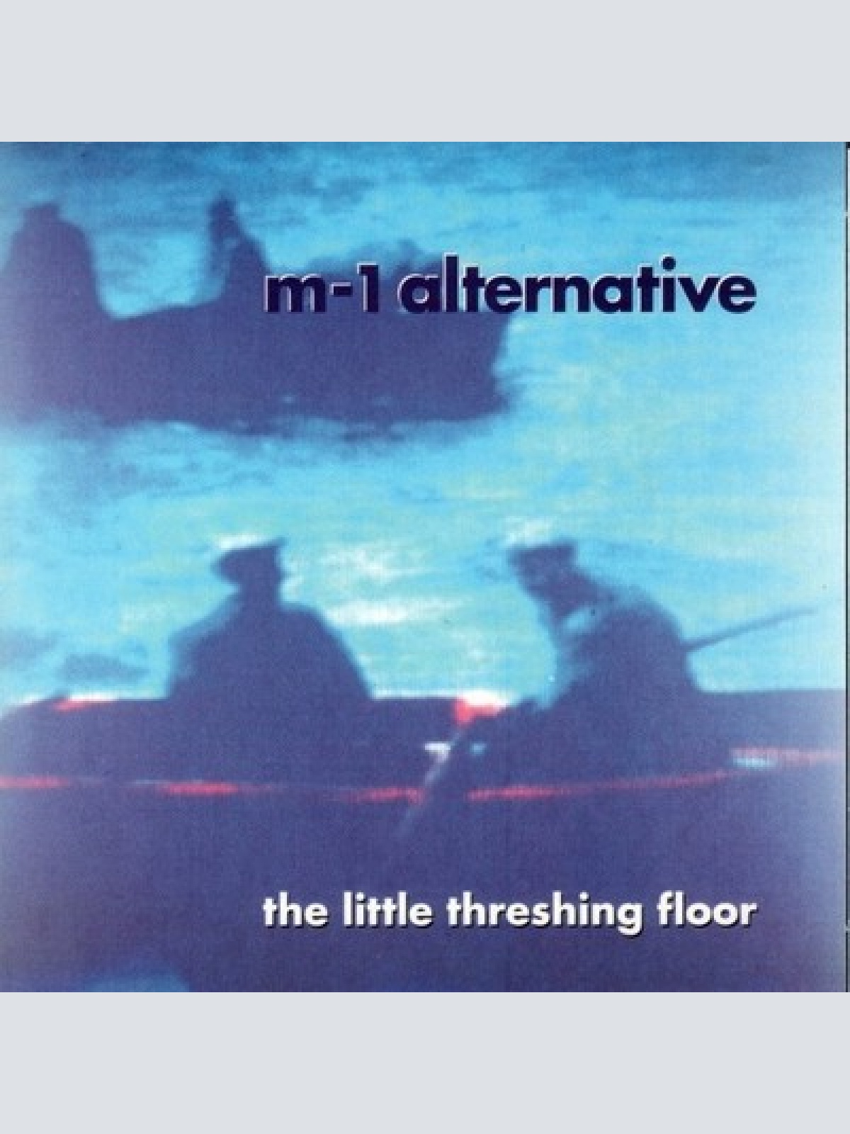 CD, Album M-1 Alternative - The Little Threshing Floor