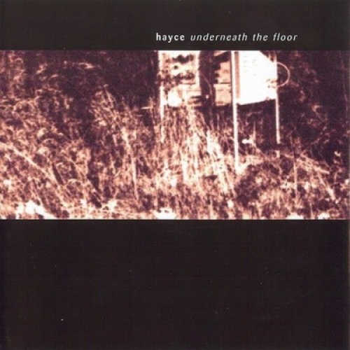CD, Album Hayce - Underneath The Floor
