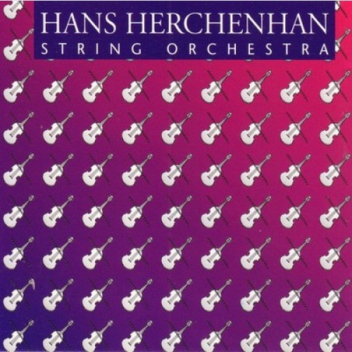 CD, Album Hans Herchenhan String Orchestra* - Hans Herchenhan String Orchestra