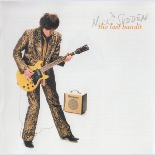 CD, Comp Nikki Sudden - The Last Bandit