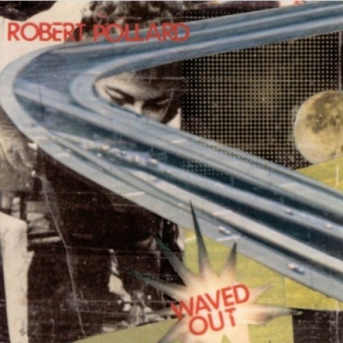 CD, Album Robert Pollard - Waved Out