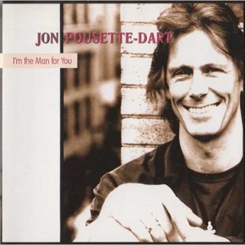 CD, Album Jon Pousette-Dart - I'm The Man For You