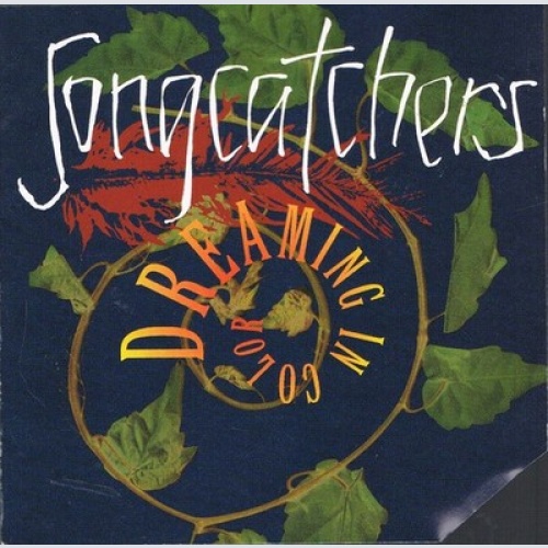 CD, Album Songcatchers - Dreaming In Color