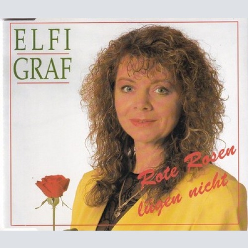 CD, Single Elfi Graf - Rote Rosen Lügen Nicht