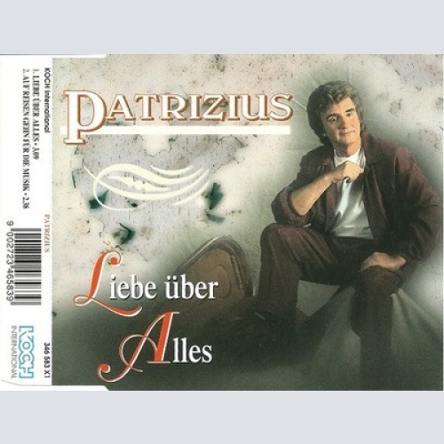 CD, Single Patrizius - Liebe Über Alles