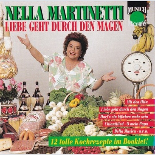 CD, Album Nella Martinetti - Liebe Geht Durch Den Magen