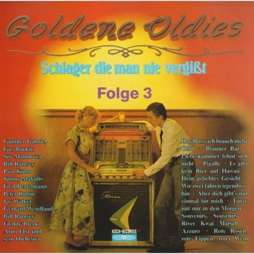 CD, Comp, RP Various - Goldene Oldies (Schlager, Die Man Nie Vergißt) - Folge 3