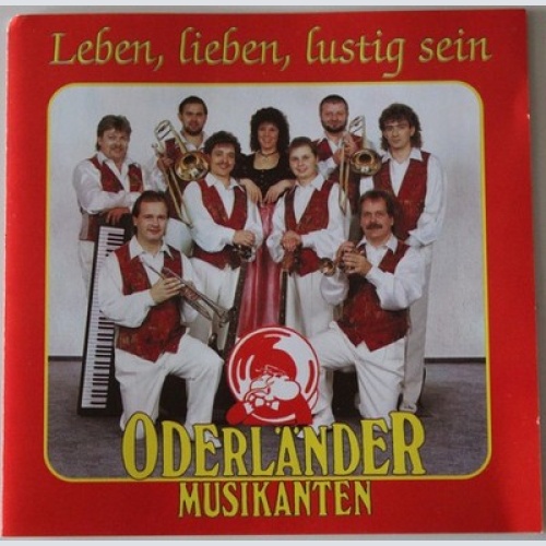 CD, Album Oderländer Musikanten - Leben, Lieben, Lustig Sein