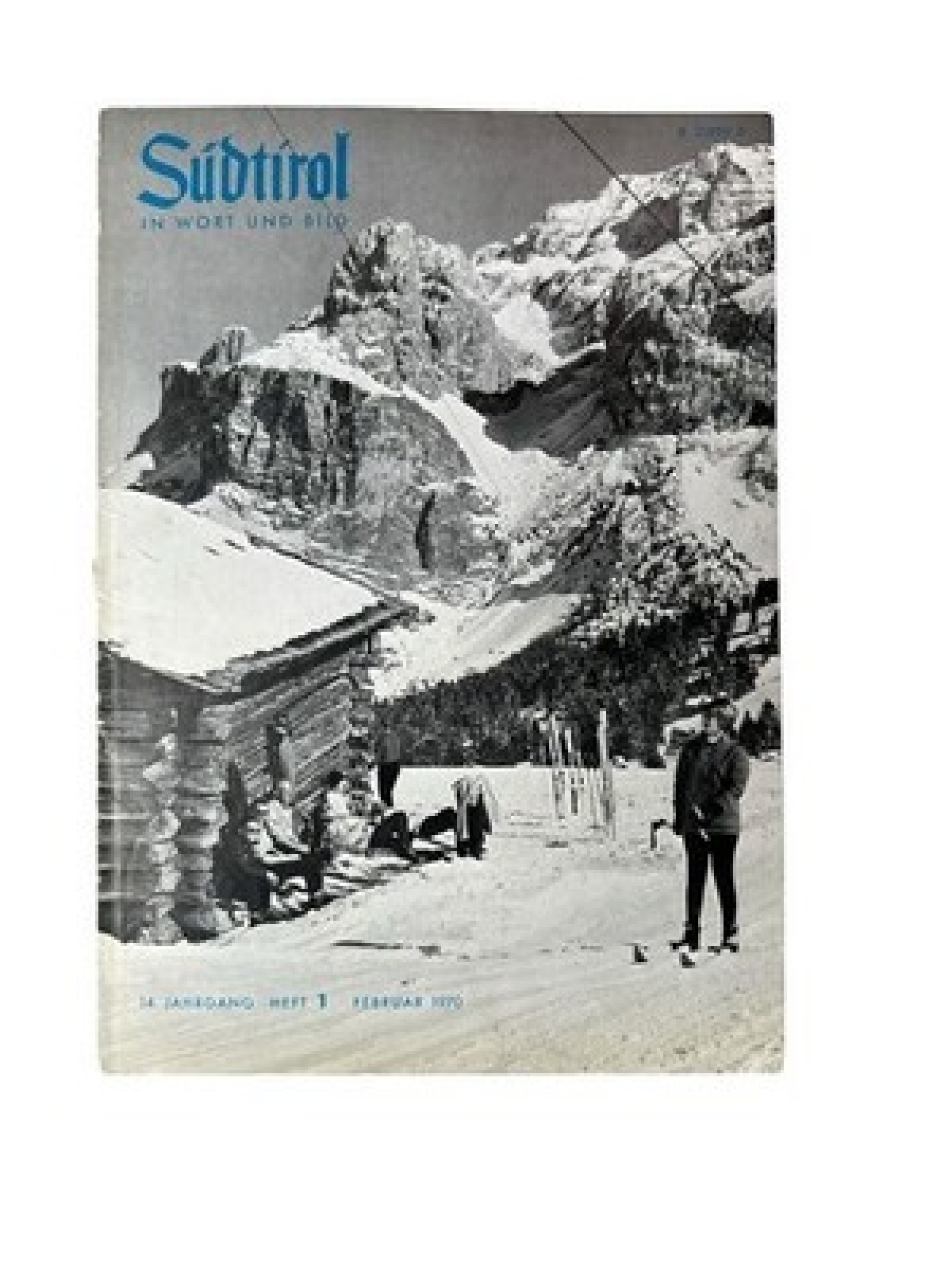 Südtirol in Wort und Bild, 14.Jg., Heft 1 Bergisel-Bund [Hg.] und Herbert Neuner