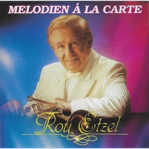 CD, Album Roy Etzel - Melodien A La Carte