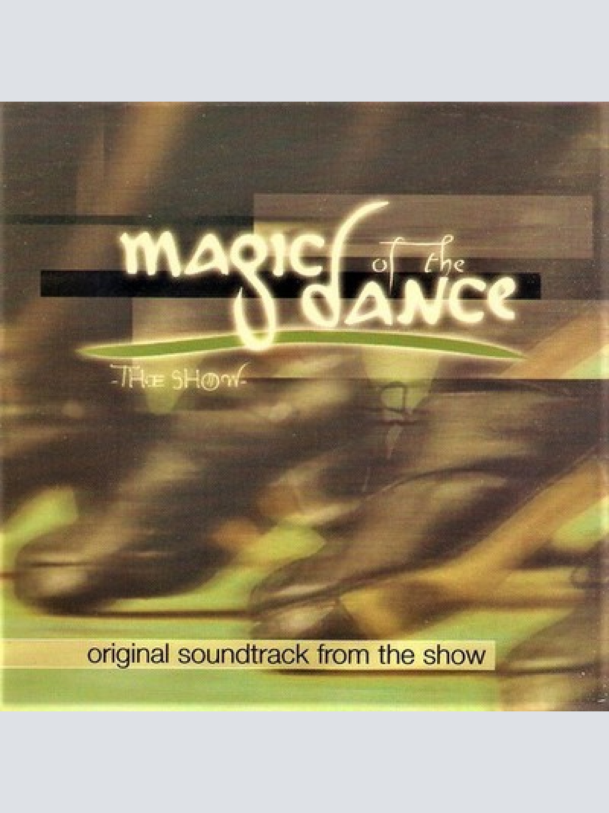 CD, Album Magic Of The Dance - The Show (Original Soundtrack From The Show)