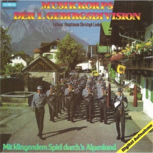 CD, Album Gebirgsmusikkorps Garmisch-Partenkirchen Leitung: Christoph Lieder ...