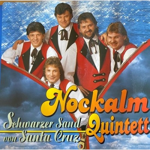 CD, Single Nockalm Quintett - Schwarzer Sand Von Santa Cruz