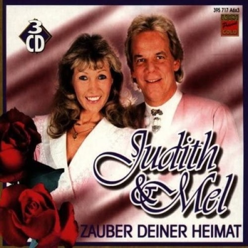 3xCD, Comp Heimatduo Judith & Mel - Zauber Deiner Heimat