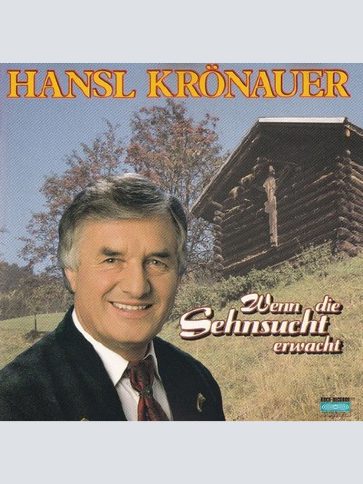 CD, Album Hansl Krönauer - Wenn Die Sehnsucht Erwacht