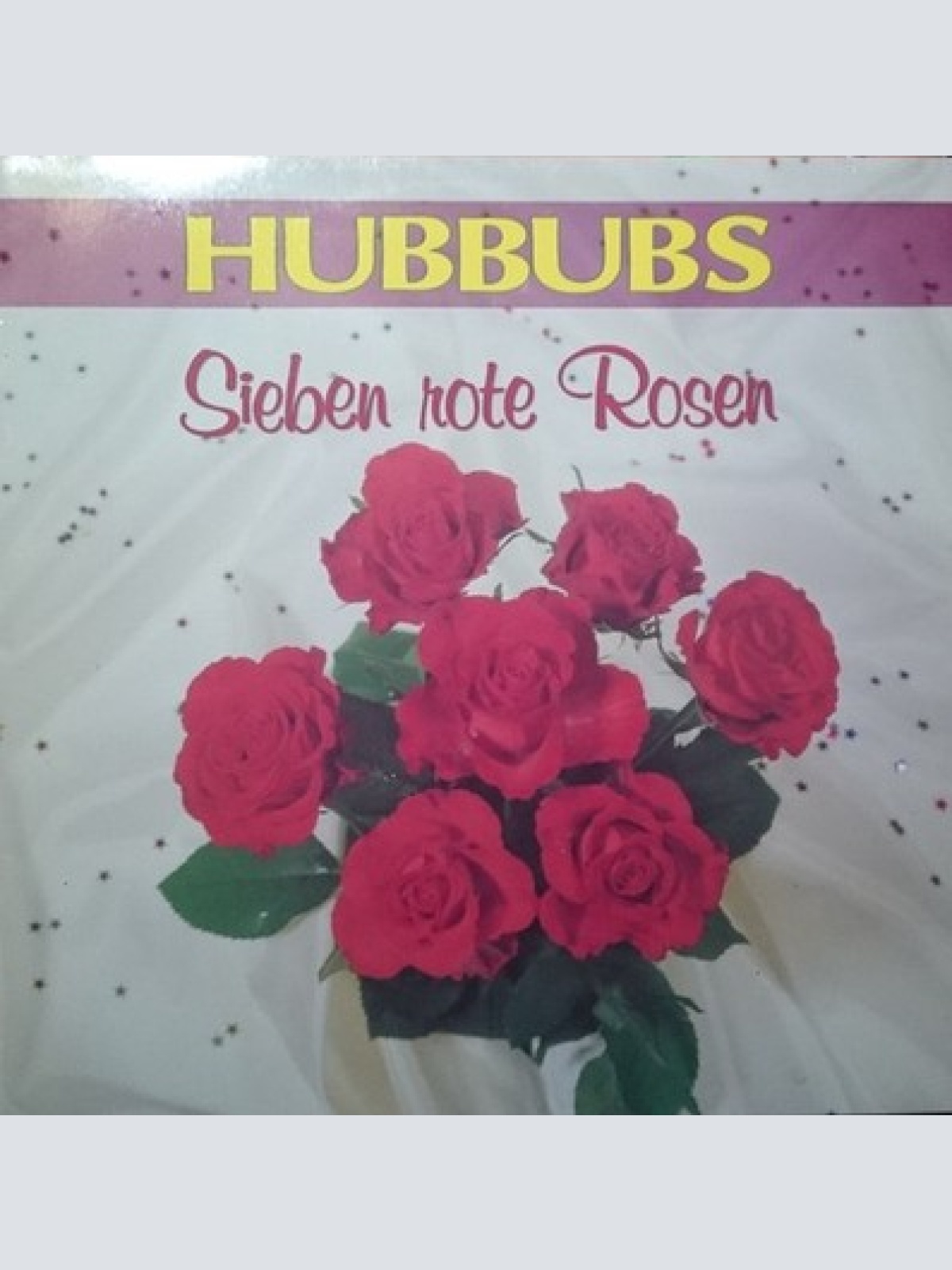 CD, Album The Hubbubs - Sieben Rote Rosen