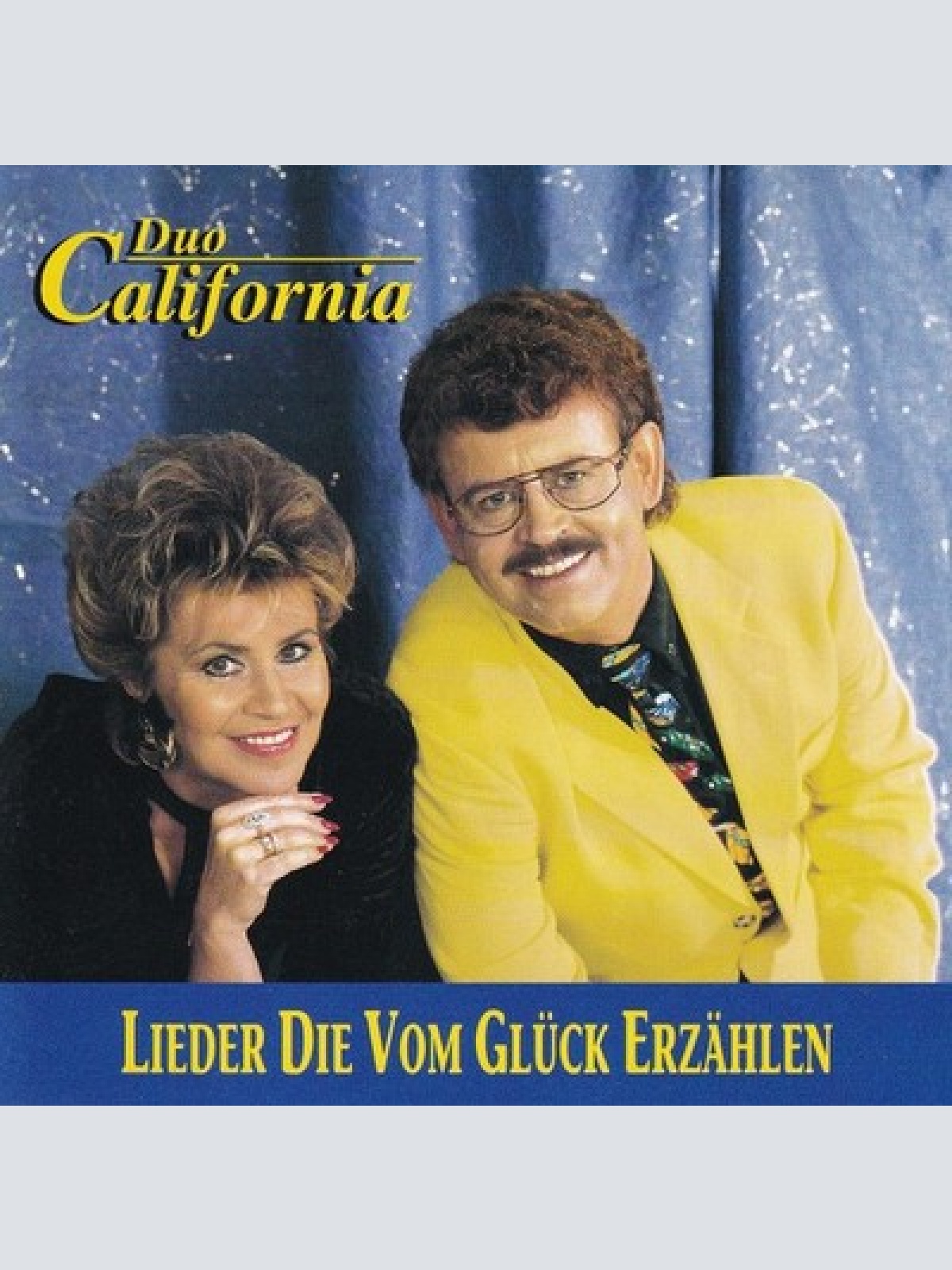 CD Duo California - Lieder Die Vom Glück Erzählen
