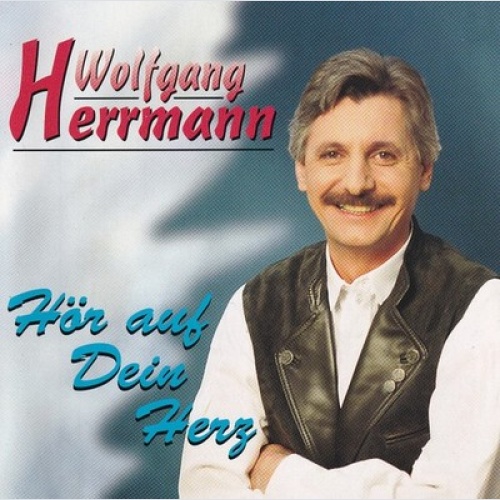 CD, Album Wolfgang Herrmann - Hör Auf Dein Herz