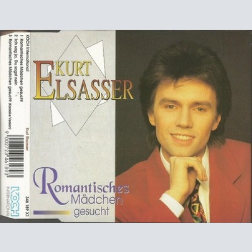 CD, Maxi Kurt Elsasser - Romantisches Mädchen Gesucht