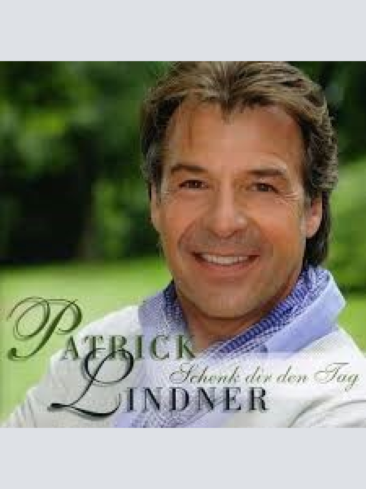 CD, Album Patrick Lindner - Schenk Dir Den Tag