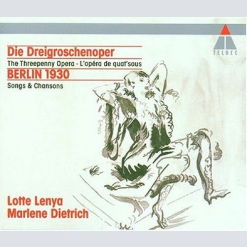 CD, Comp, Mono Lotte Lenya / Marlene Dietrich - Die Dreigroschenoper / Berlin...
