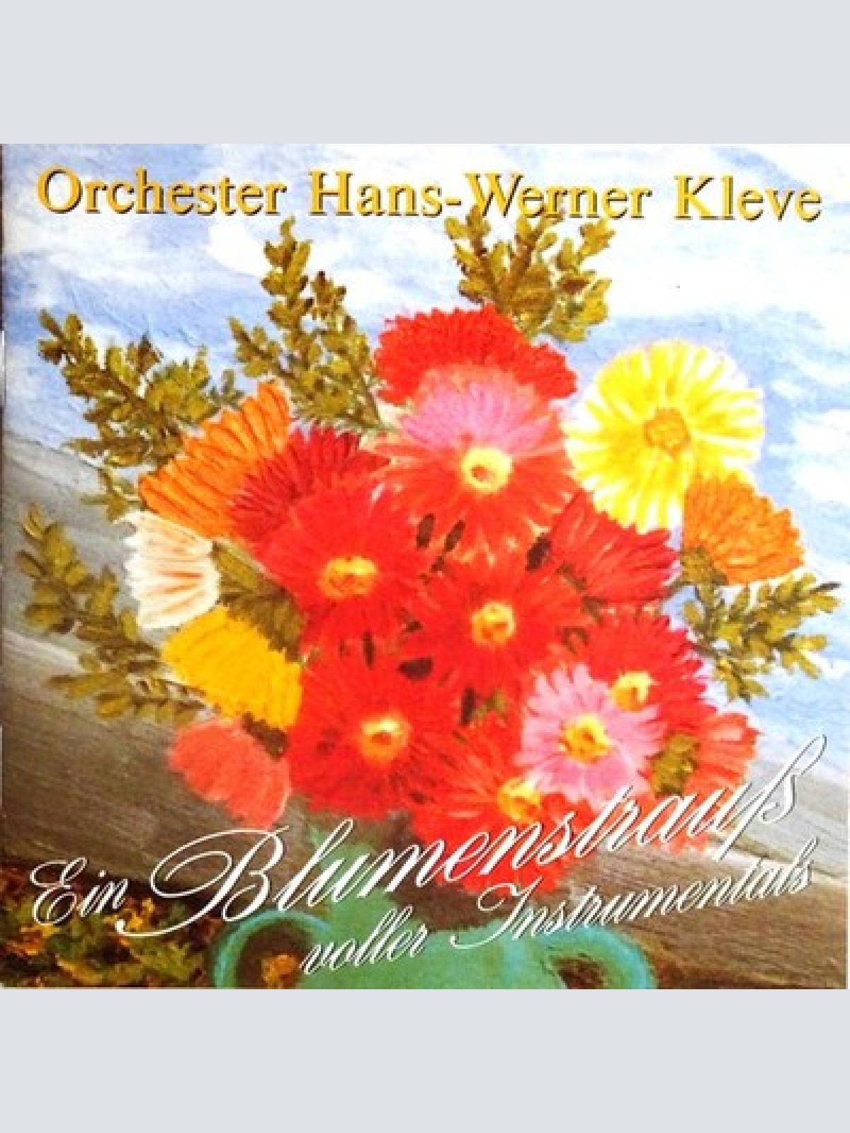 2xCD, Comp Orchester Hans Werner Kleve - Ein Blumenstrauß Voller Instrumentals