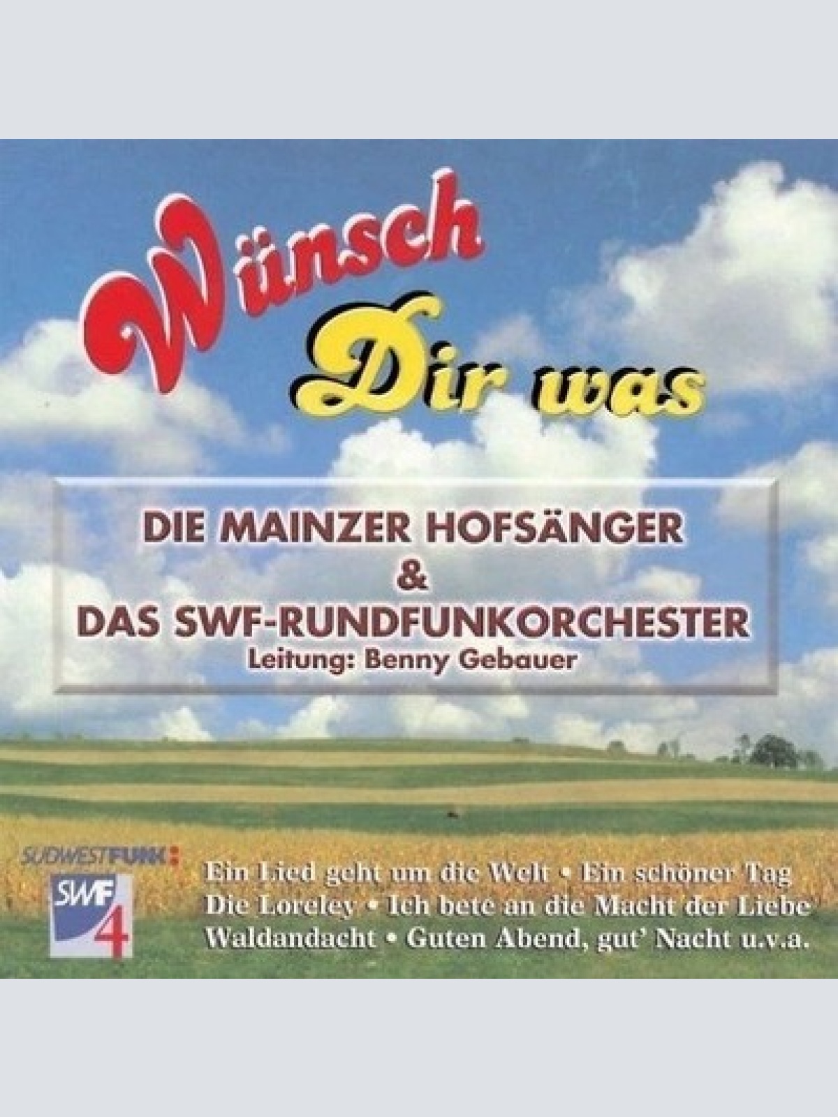 CD Die Mainzer Hofsänger & Das SWF-Rundfunkorchester* , Leitung: Benny Gebaue...