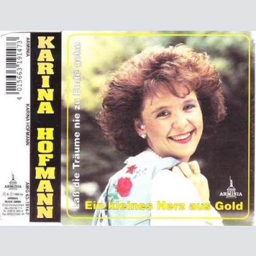 CD, Single Karina Hofmann - Ein Kleines Herz Aus Gold