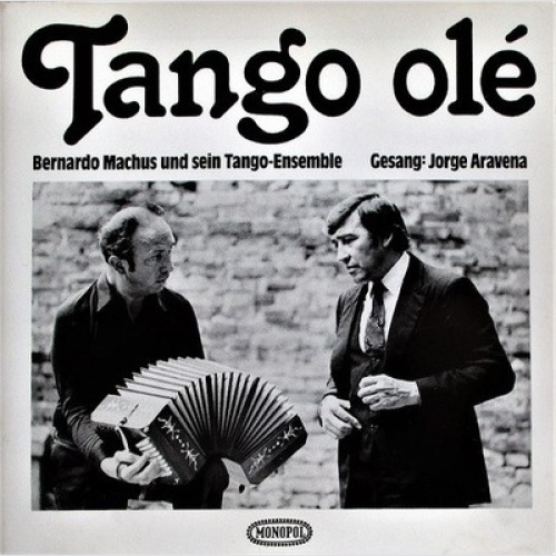 CD, Album Bernardo Machus* - Tango Olé