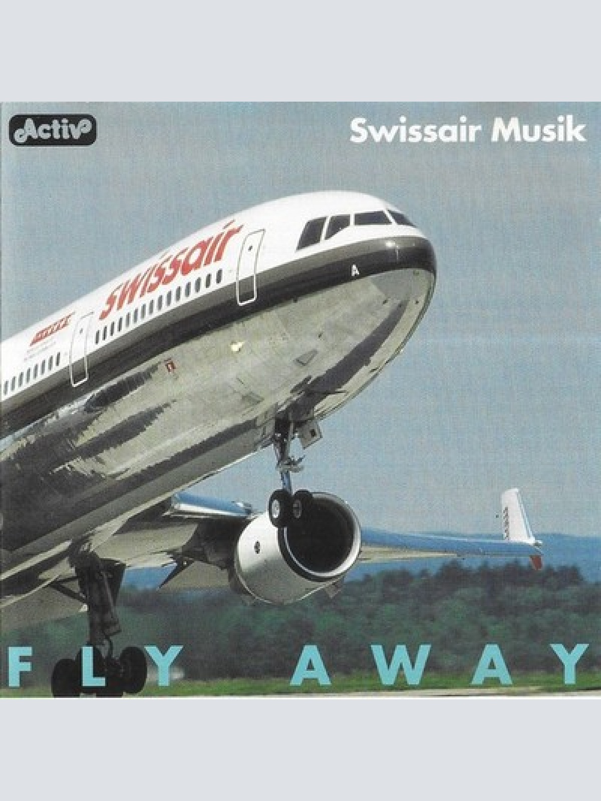 CD, Album Swissair-Musik Leitung Kurt Brogli - Fly Away