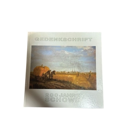 Gedenkschrift 200 Jahre Schowe 1786-1986 Brücker, Christian Ludwig: