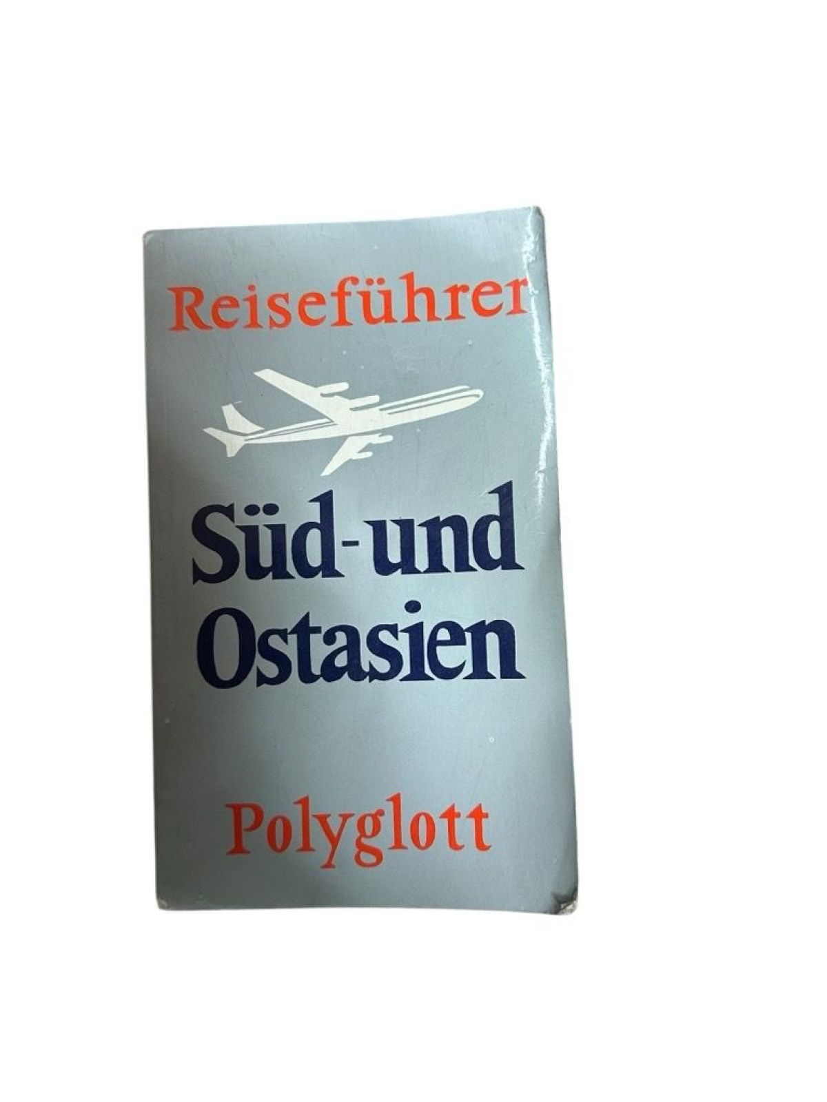 Südasien und Ostasien [Reiseführer] Forchheimer, Franz: