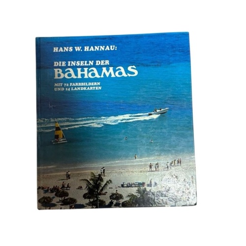 Die Inseln der Bahamas Hans W. Hannau Hannau, Hans W.: