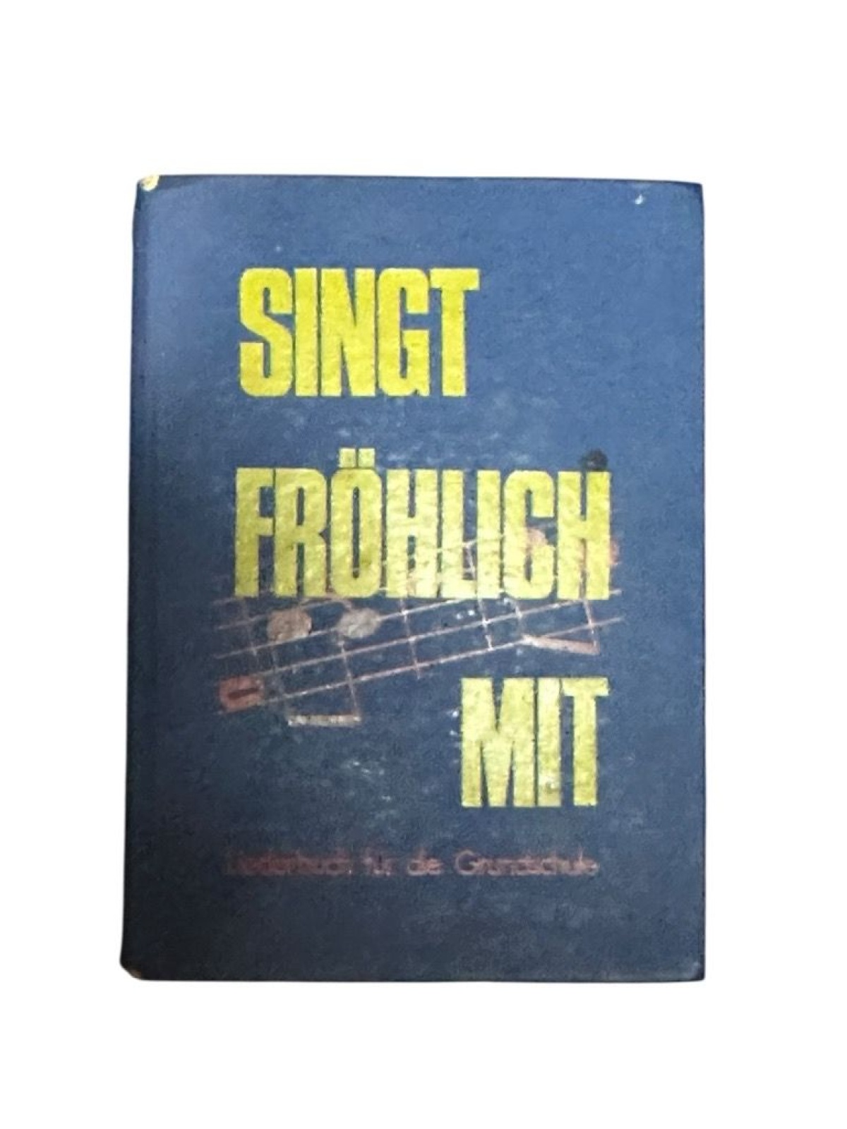 Singt fröhlich mit, Liederbuch für die Grundschule Schwarz Rudolf und Emil Seide