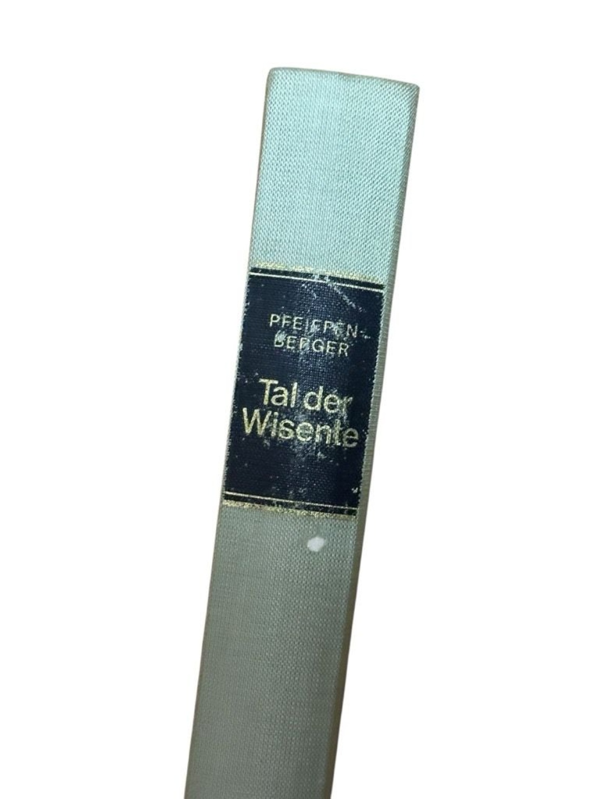 Das Tal der Wisente Pfeiffenberger, Hans G.: