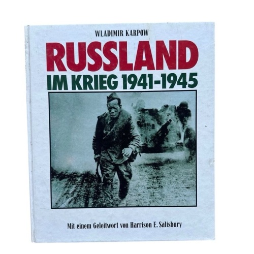 Russland im Krieg : 1941 - 1945 Vorw. von Harrison E. Salisbury. Einl. von Wladi