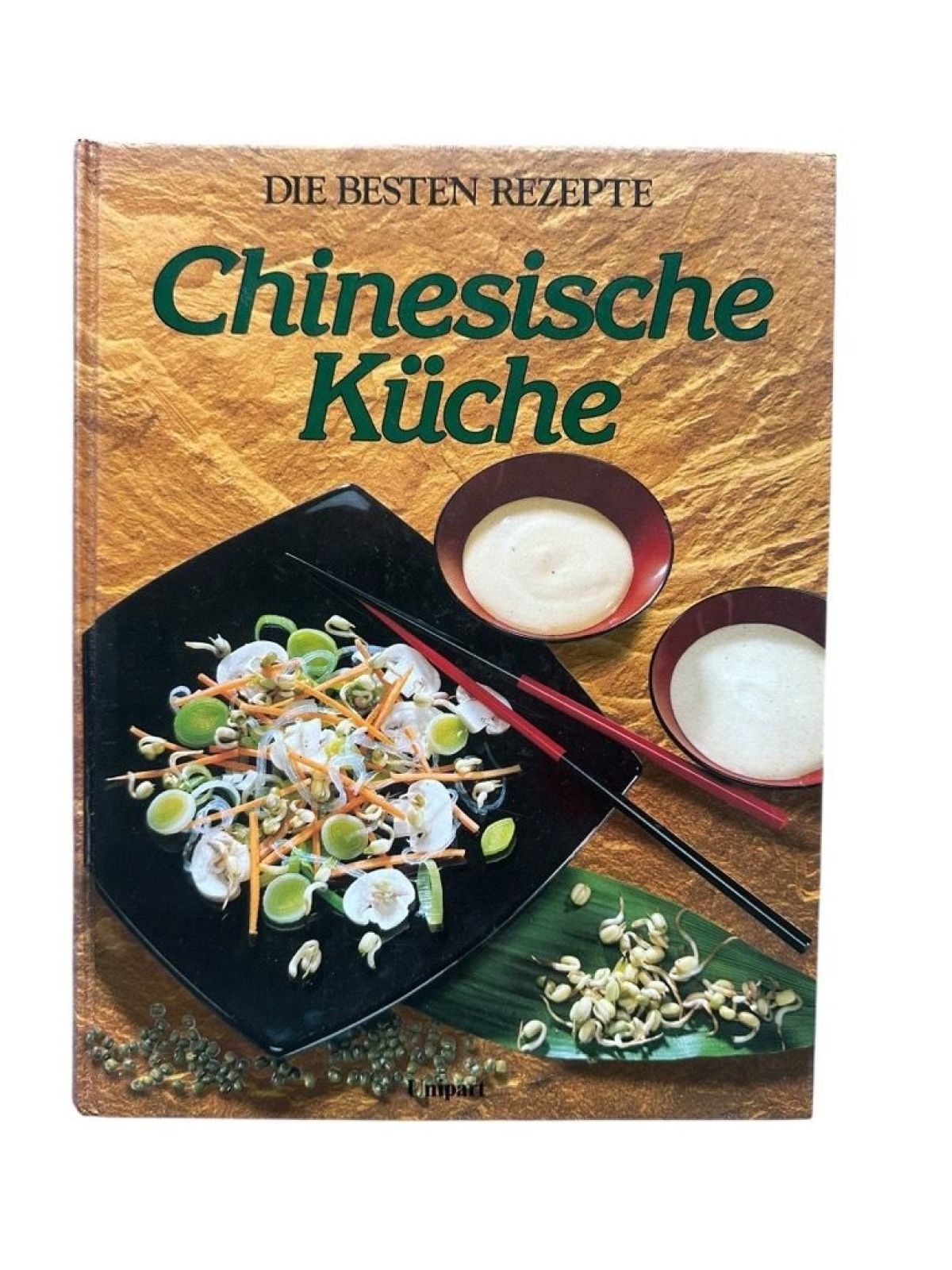 Chinesische Küche [Übers. aus dem Engl.: Ingrid Pabst] Pabst, Ingrid: