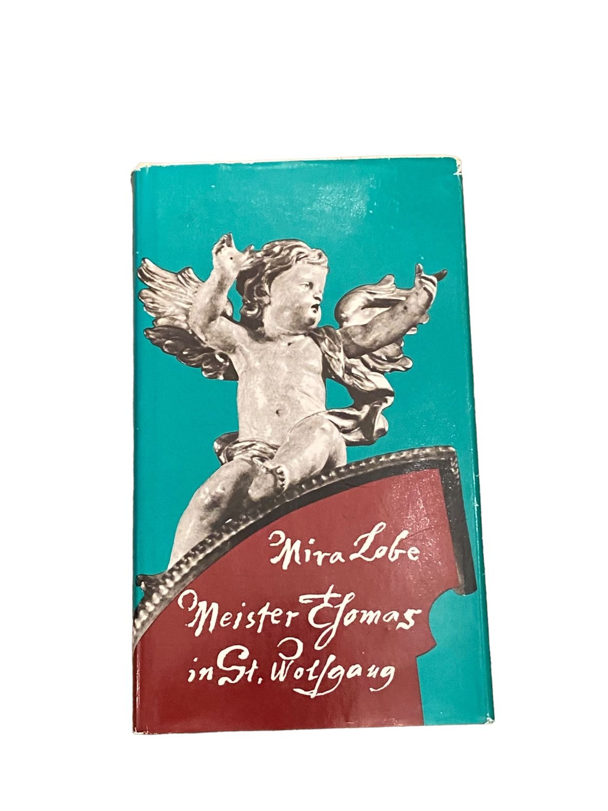 4142 Mira Lobe MEISTER THOMAS IN ST. WOLFGANG HC +Abb