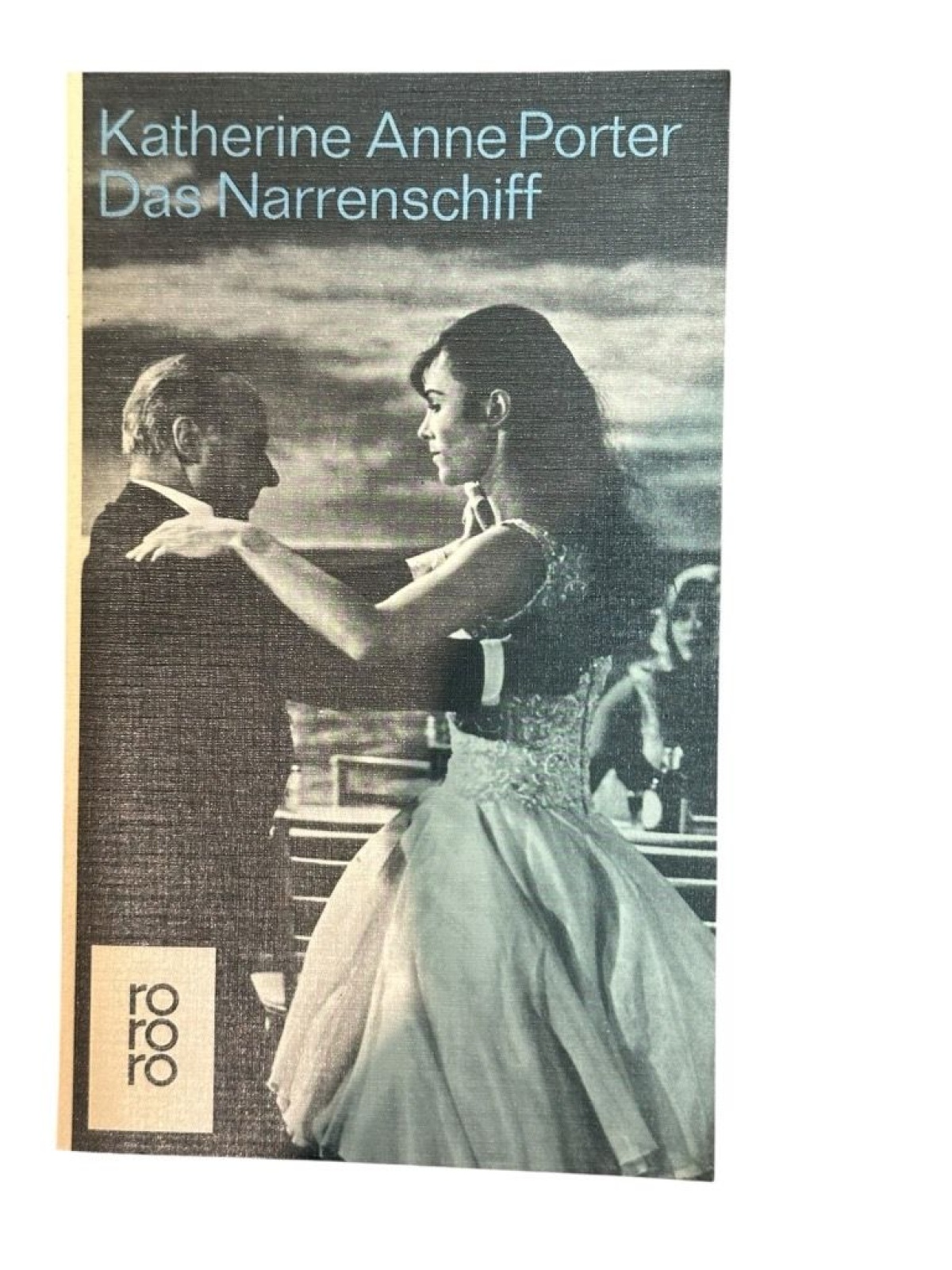 Das Narrenschiff : Roman Katherine Anne Porter. [Aus d. Amerikan. übertr. von Su