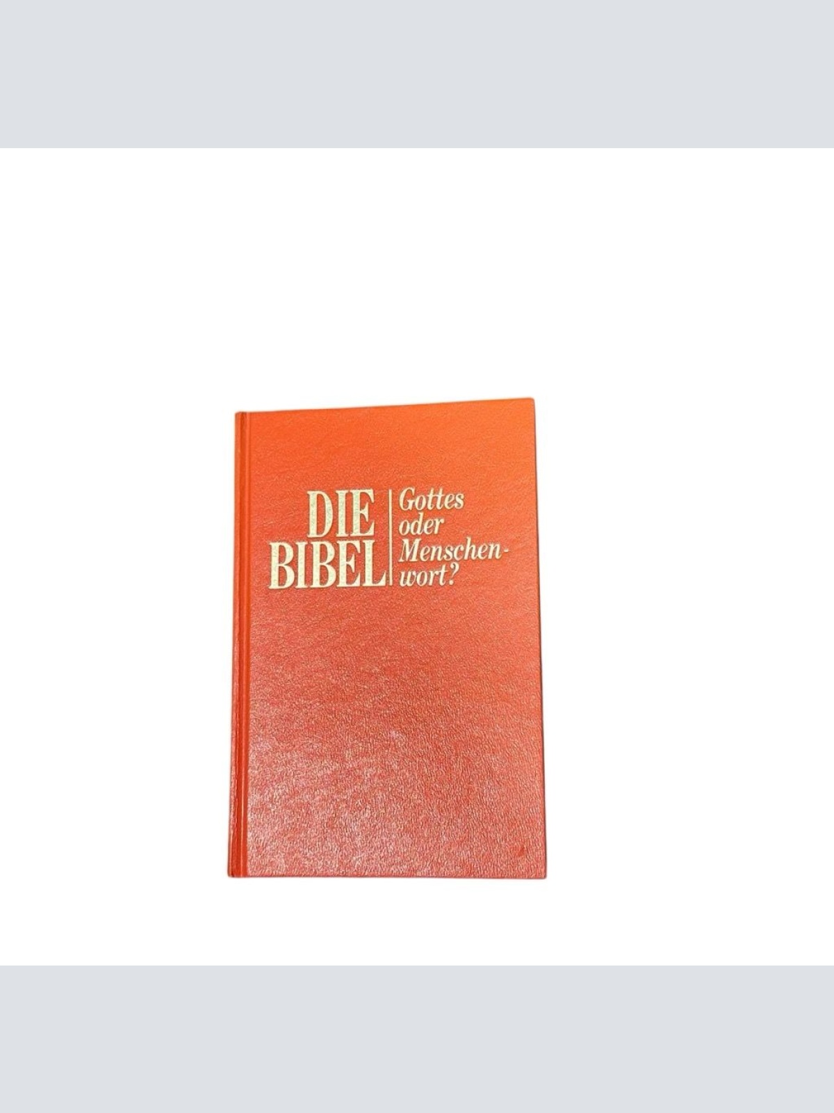 Die Bibel - Gottes oder Menschenwort? Watch Tower Bible und Tract Society of Pen