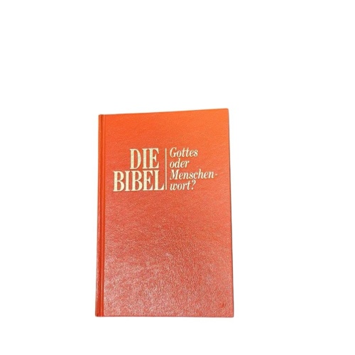Die Bibel - Gottes oder Menschenwort? Watch Tower Bible und Tract Society of Pen