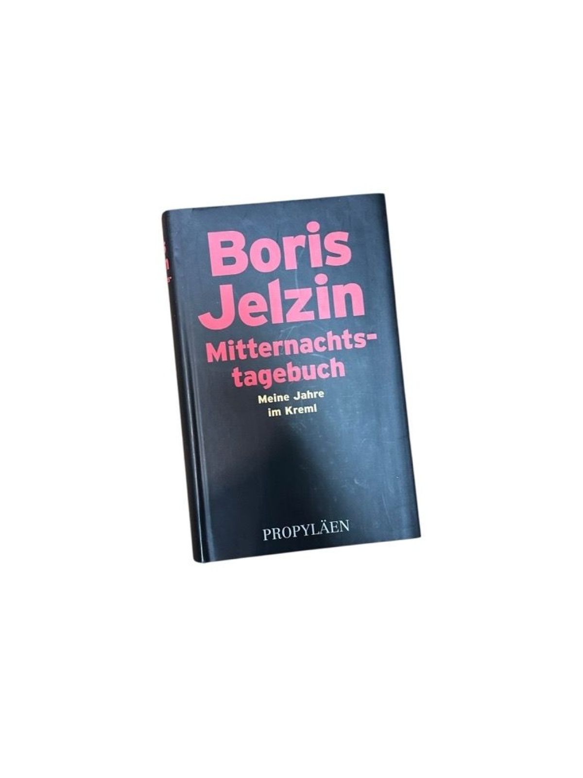 Mitternachtstagebuch meine Jahre im Kreml Jelzin, Boris: