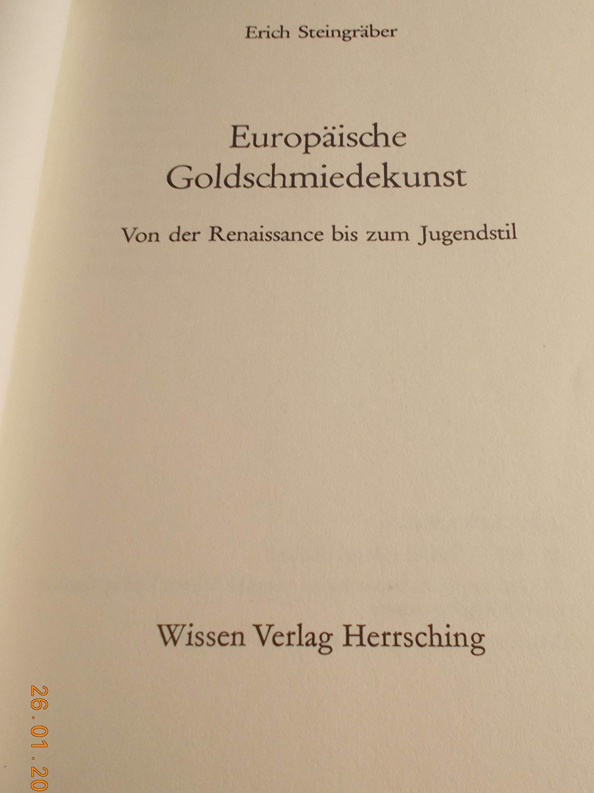Europäische Goldschmiedekunst. Von der Renaissance bis zum Jugendstil