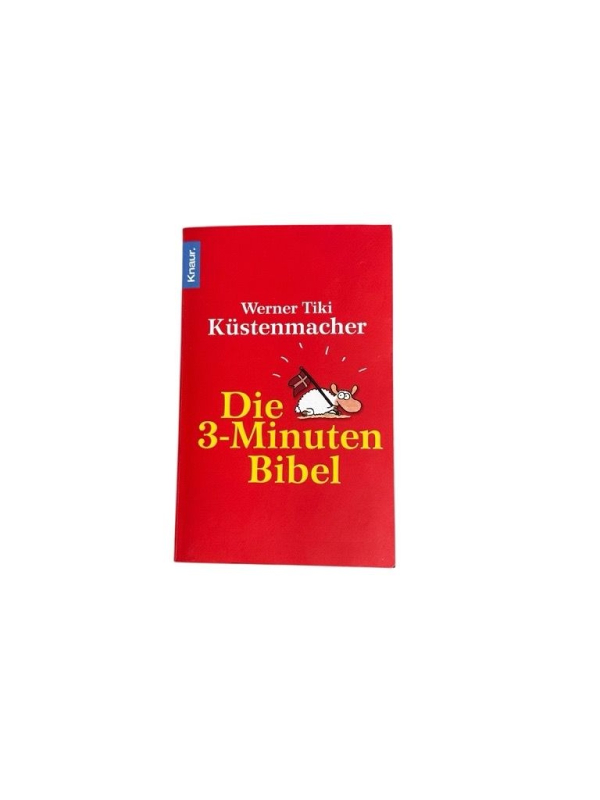 Die 3-Minuten Bibel Werner Tiki Küstenmacher Küstenmacher, Werner Tiki: