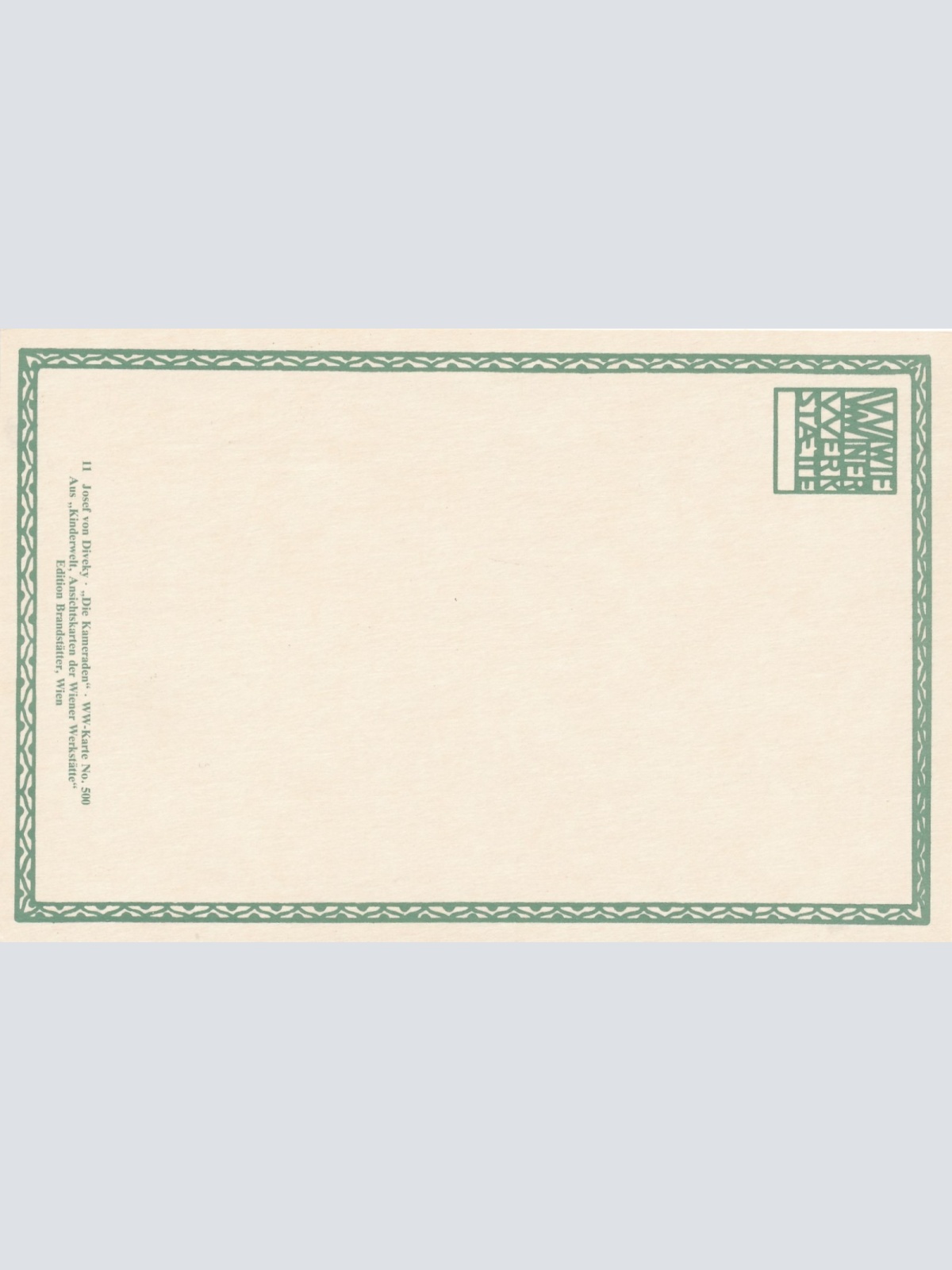 Nachdruck einer Wiener Werkstätten Karte Josef von Diveky die Kameraden (18328)