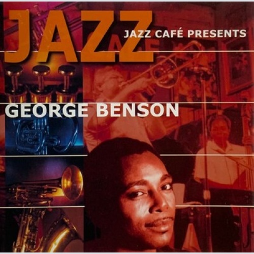 CD, Album, Comp George Benson - Jazz Café Presents George Benson