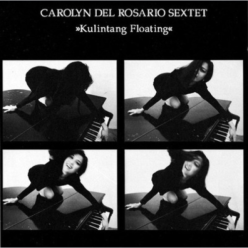 CD, Album Carolyn Del Rosario Sextet - Kulintang Floating